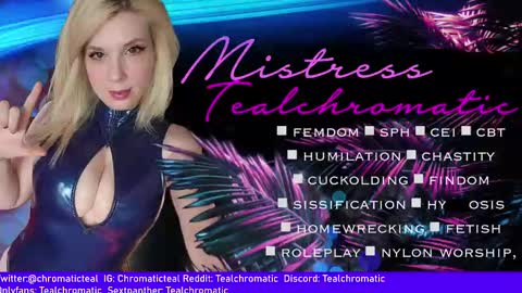 Mistress Teal Chromatic online show from January 2025 11:53:01 AM